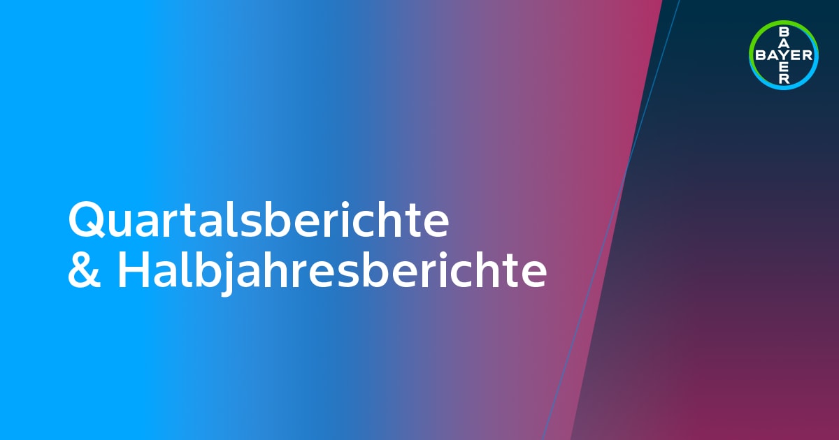 Quartalsberichte & Halbjahresberichte